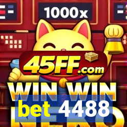 bet 4488